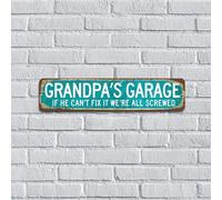 Panneau en étain personnalisé Grandpa's Garage If He Can't Fix It We're All Screwed Signs Happy Father's Day - Décoration murale pour salle de bain, porte d'entrée, café, bar, 10,2 x 45,7 cm