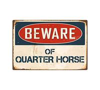 Panneau en étain vintage avec inscription « Beware of Quarter Horse » - Décoration d'intérieur en aluminium - 20,3 x 30,5 cm