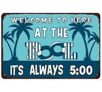 Panneau en étain « Welcome To Here At The Pool It's Always 5:00 » - Panneau de conseils amicaux - Décoration murale vintage - 20,3 x 30,5 cm