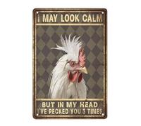 Panneau en métal amusant en forme de coq « I May Look Calm But In My Head Ve Pecked You 3 Times » - Cadeau pour maman, papa, grands-parents, amis, parents, besties, sœurs, patrons, collègues, 15,2 x