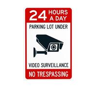 Panneau en métal avec inscription « 24 Hours A Day Parking Lot Under Video Surveillance No Trespassing » - 20,3 x 30,5 cm