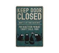 Panneau en métal avec inscription « Keep Door Closed, Don't Let the Cats Out » - Motif chat noir - 30,5 x 40,6 cm
