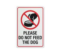 Panneau en métal avec inscription « Please Do Not Feed The Dog » - 30,5 x 20,3 cm - Pour entreprise, lieu de travail, bureau, maison, livraison routière et jardin