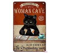 Panneau en métal avec inscription « Welcome to My Woman Cave Also Know As » - Décoration murale unique pour chambre - 20,3 x 30,5 cm