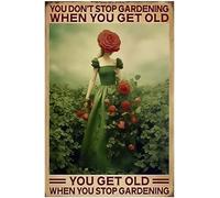 Panneau en métal avec inscription « You Don't Stop Gardening When You Get Old Chier Primbertiong You Get Old When You Stop Gardening » - Décoration murale pour maison, chambre à coucher, décoration