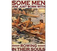 Panneau en métal avec mouvement d'aviron « Some Men Are Just Born With Rowing In Their Souls » - Décoration murale vintage - Cadeau pour salle de bain, ferme, chambre à coucher, café, école - 30,5 x