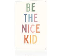 Panneau en métal « Be The Nice Kid » - Kindness Matters Inclusion - Diversité - Panneau en métal pour salle de classe - 20,3 x 30,5 cm