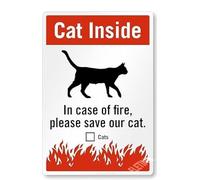 Panneau en métal Cat Inside - in Case of Fire Please Save Our Cat pour extérieur et intérieur - 30,5 x 20,3 cm