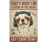 Panneau en métal de style rétro avec casque de chien - I Listen to The Music and Know Things Art Poster vintage Pop Café Décoration murale 20,3 x 30,5 cm