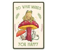 Panneau en métal « Faites ce qui vous rend heureux » Grenouille Champignon Décoration d'intérieur 1 pièce 12 × 8 pouces pour maison, salle de bain, jardin, toilettes, chambre, bar, café Décoration mur