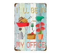 Panneau en métal « Je serai dans mon bureau », affiche humoristique sur le thème du jardinage, idéale pour la maison, le bureau, le garage, le bar, le pub ou le café. Décoration murale 20 x 30 cm.