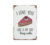 Panneau En Métal Je T'Aime Comme Un Gros Enfant Aime Le Gâteau Entreprise Plaque Metal Cadeau D'Anniversaire Pour Salle Bain Toilettes M