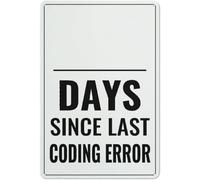 Panneau en Métal Jour Depuis La Dernière Erreur De Codage Panneau Métallique Personnalisé Plaques en Fer Mural pour Homme Caves Salle Bain Décoration Murale S