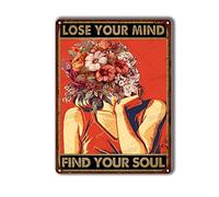 Panneau en Métal Lose Your Mind Find Your Soul Cadeau d'anniversaire Signes en Métal Style Drôle Plaque Metal pour Salle Bain Homme Caves Décoration Murale S
