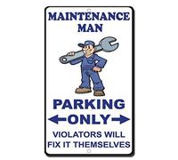 Panneau en métal « Maintenance Man Parking Only Violators Will Fix It Themselves » - 20,3 x 30,5 cm