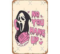 Panneau en métal « No You Hang Up » Ghostface _ Scream Movie _ Horreur _ Halloween Fantôme _ Halloween Panneau en métal amusant Bar Man Cave Ferme Chambre Cuisine Maison pour ferme, cour, extérieur et