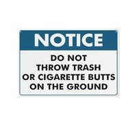 Panneau en métal « Notice Do Not Throw Trash Or Cigarette Butts On The Ground » - 30,5 x 20,3 cm - En aluminium antirouille - Multicolore