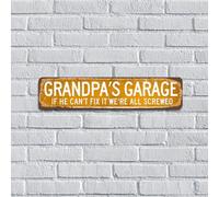 Panneau en métal personnalisé Grandpa's Garage If He Can't Fix It We're All Screwed Garage Signes - 10,2 x 45,7 cm - Cadeau amusant pour père homme - Panneau en métal fantaisie extérieur pour cuisine