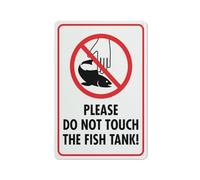 Panneau en métal « Please Do Not Touch The Fish Tank » de 30,5 x 20,3 cm, en aluminium antirouille, multicolore