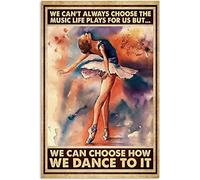 Panneau en métal vintage avec inscription « We Can Choose How We Dance To It » - Décoration murale esthétique pour garage, salle de bain - 20,3 x 30,5 cm