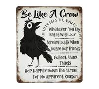 Panneau en métal vintage Be like a Crow, art mural positif amusant, plaque murale d'art corbeau avec citation humoristique, décoration de ferme rustique pour la maison, le bureau (L(12x16in))