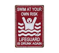 Panneau en métal vintage « Swim At Your Own Risk », « No Lifeguard On Duty » - Décoration murale pour jardin, chambre, café, bar, grotte d'homme - 20,3 x 30,5 cm