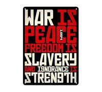 Panneau en métal « War Is Peace Freedom Is Slavery and Ignorance Is Strength » - 1984 - Pour maison/bureau/cafés, bars, pub/Man Cave - Décoration murale - 30,5 x 20,3 cm