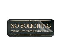 Panneau en plastique acrylique avec inscription « No Soliciting We Do Not Want Anything From You » - Longue durée de vie - Avec ruban adhésif puissant et propre - 25,4 x 7,6 cm