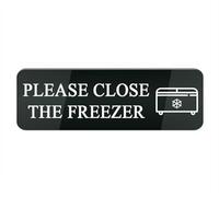 Panneau en plastique acrylique avec inscription « Please Close The Freezer » - 25,4 x 7,6 cm - Design élégant et proéminent - Parfait pour les portes d'entrée, les murs, les fenêtres et la maison