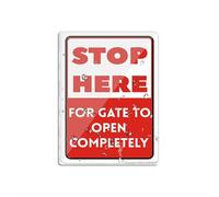 Panneau en plastique acrylique avec inscription « Stop Here For Gate To Open completely Automated Gate Caution Warning Notice » 15,2 x 20,3 cm
