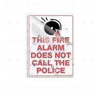 Panneau en plastique acrylique avec inscription « This Fire Alarm Does Not Call The Police Room » - Autocollant au dos - Pour la maison, le bureau, le travail - 15,2 x 20,3 cm