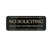 Panneau en plastique acrylique « Fancy No Soliciting We Do Not Want Anything From You » - 7,6 x 25,4 cm - Résistant à la décoloration - Utilisation en intérieur/extérieur