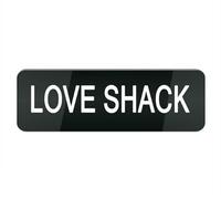Panneau en plastique acrylique « Love Shack » - 25,4 x 7,6 cm - Résistant à la décoloration - Pour bureau et maison - Noir