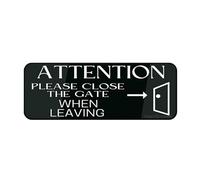 Panneau en plastique acrylique « Please Close Get Close Gate All The » de 22,9 x 7,6 cm avec symboles, autocollant, pour restaurant, salon, hôtel, motel, repos, toilettes publiques