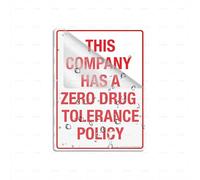 Panneau en plastique acrylique « This Company Has A Zero Drug Tolerance Policy » - 20,3 x 15,2 cm - Autocollant au dos - Résistance à la décoloration - Utilisation en intérieur/extérieur