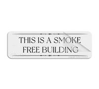 Panneau en plastique acrylique « This Is A Smoke Free Building » - Longue durée de vie - Avec ruban adhésif puissant et propre - 25,4 x 7,6