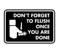 Panneau encadré classique « Don't forget to flush once you are done » (noir) - Taille S