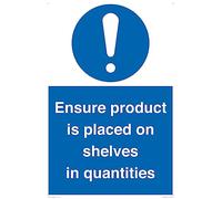 Panneau « ensure product is placed on shelves in quantities » - 400 x 600 mm - A2P