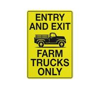Panneau « Entry And Exit Farm Trucks Only » - 30,5 x 20,3 cm - Pour maison, entreprise, allée