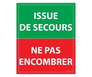 Panneau évacuation - Issue de secours ne pas encombrer Vinyle Souple Autocollant