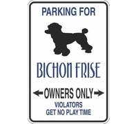 Panneau fantaisie en métal « Parking For Bichon Frise Owners Only » - Décoration intérieure ou extérieure - 20,3 x 30,5 cm