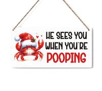 Panneau « He Sees You When You're Pooping », décoration de salle de bain côtière de Noël, décoration de salle de bain en bois à suspendre pour la maison, 30,5 x 15,2 cm