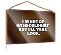 Panneau « Hello Winter » « I'M Not A Gynecologist, But I'Ll Take A Look » - Décoration murale vintage (20 x 30 cm)