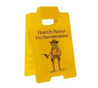 Panneau Hold on Partner I'm Overstimulated, Accessoires de Bureau Drôles de Grenouille, Panneau Bureau Hold on Partner I'm Caution Overstimulated, Panneaux Bureaus Overstimulateds Do Not Approach
