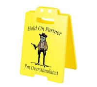 Panneau « Hold On Partner I'm Overstimulated », laminé résistant aux rayures, 8,9 x 7 x 12,7 cm, décoration amusante de bureau, panneau de bureau humoristique, pour employés, collègues et amis