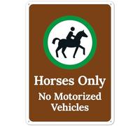 Panneau « Horses Only No Motorized Vehicles », « Campground Safety NO.20293 » - 20,3 x 30,5 cm - Avertissement clair pour un usage domestique et professionnel