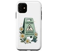 Panneau humoristique avec inscription « Caution Slippery When Reading » Coque pour iPhone 11