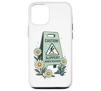 Panneau humoristique avec inscription « Caution Slippery When Reading » Coque pour iPhone 12/12 Pro