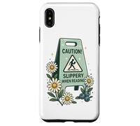 Panneau humoristique avec inscription « Caution Slippery When Reading » Coque pour iPhone XS Max