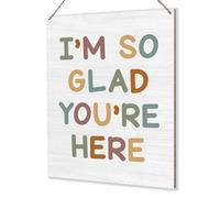 Panneau humoristique avec inscription « I'm So Glad You're Here » - Décoration de salle de classe - Décoration murale amusante pour enseignant - 20,3 x 25,4 cm